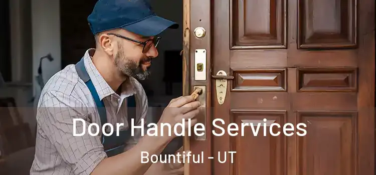 Door Handle Services Bountiful - UT