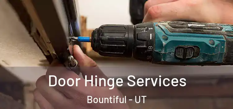 Door Hinge Services Bountiful - UT