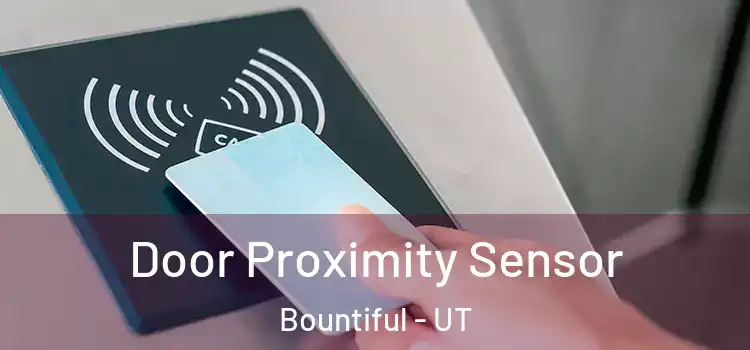 Door Proximity Sensor Bountiful - UT