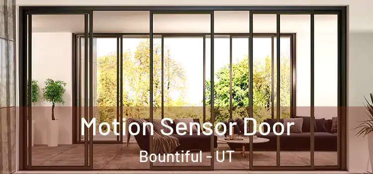 Motion Sensor Door Bountiful - UT