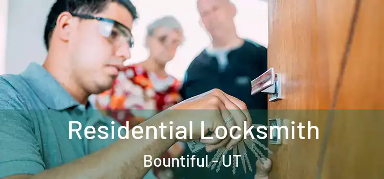 Residential Locksmith Bountiful - UT
