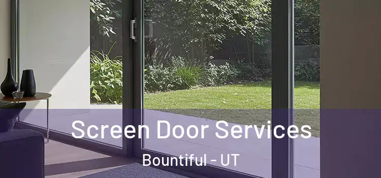 Screen Door Services Bountiful - UT