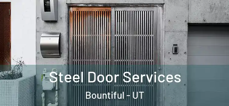 Steel Door Services Bountiful - UT
